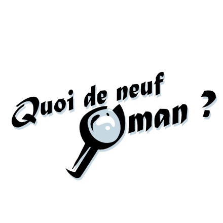 10 quoi de neuf oman poi petit