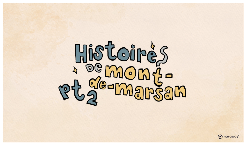 18 histoire de mont de marsan pt2 1 poi grand